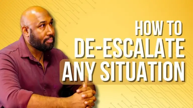 the Art of De-Escalation: