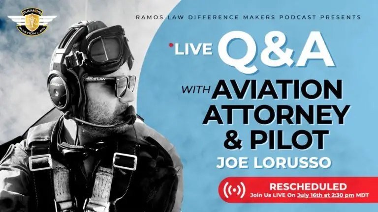 Q&A with Aviation Attorney Joe LoRusso: Insights on FAA Medicals, Licensing, and Aviation Law"